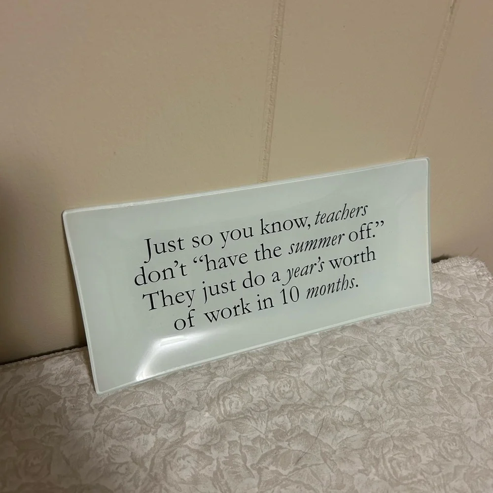 Mud Pie Teacher Tray Decopage Style w Quote 4x9 inch Teacher Gifts End of School